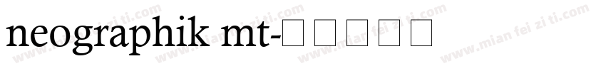 neographik mt字体转换